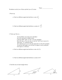 As you will quickly see, the law of sines, or the sine rule, as math is fun calls it, is quick and easy to use and will be a valuable tool in your tool belt for solving triangles. Math 132 Worksheet On The Law Of Sines And The Law Of Cosines
