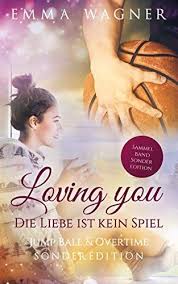 Loving You C Die Liebe Ist Kein Spiel Sonderedition Jump Ball Lesen Lernen Lernen Liebe
