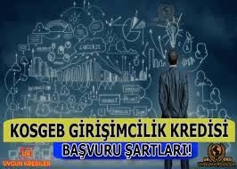 Kosgeb Girisimcilik Kredisi Basvuru Sartlari Kosgeb Girisimcilik Kredisi Http Www Uygunkrediler Org Category Faizsiz Kredi Kredi Notu Girisimcilik Kartlar