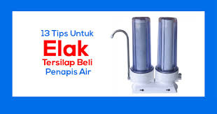 Memperkenalkan hofuna penapis air mini. 13 Tips Untuk Elak Tersilap Beli Penapis Air No 7 Paling Penting