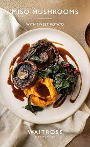 Miso Mushrooms With Sweet Potato Waitrose Food Quick Vegetarian Dinner Veg Recipes