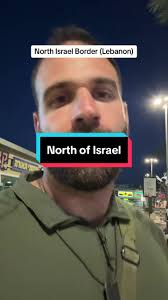 What the northern border of Israel looks like (Lebanon