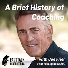 The History of Endurance Sports Coaching with Joe Friel