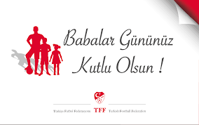 Şimdi fark ediyorum ki babacığım, ellerimi hiç bırakmamışsın. Babalar Gununuz Kutlu Olsun Tff Den Mesajlar Detay Sayfasi Tff