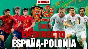 España se mide a polonia en el grupo e de la uefa euro 2020. Pu0sdxtqcytemm