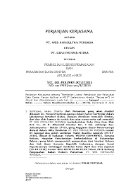 Jadi mou digunakan sebagai panduan ketika ingin menyusun sebuah kontrak. Doc Perjanjian Kerjasama Antara Pt Web Konsultan Persada No 001 Pks Wkp Jkt I 2015 No Xxx Pks Xxx Xxx I 2015 Ion Maxindo Academia Edu