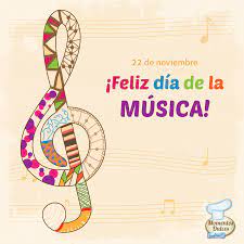 22 De Noviembre Dia De La Musica Dia De La Musica Imagenes De Musica Musica