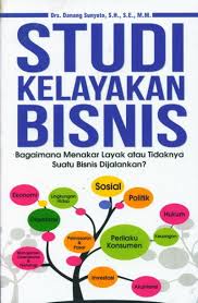 Secara spesifik kajian aspek keuangan dalam studi kelayakan bertujuan untuk: Buku Studi Kelayakan Bisnis Toko Buku Online Bukukita