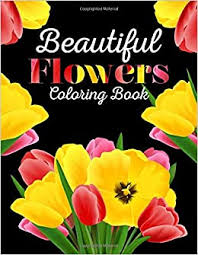 Check spelling or type a new query. Beautiful Flowers Coloring Book Unique Flower Coloring Book For Adult With 50 Beautiful Flower Pictures For Relaxation And Stress Relief Flower Coloring Book For Adults Publishing Rufo 9798663546898 Amazon Com Books