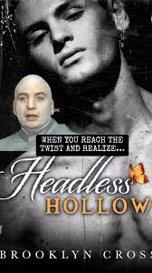 HEADLESS HOLLOW, Don’t miss this novella that will leave you gasping at the  twists and fanning yourself from the spice🖤🎃☠️🎃🖤 , Tropes:, 🎃Sleepy  Hallow Re-Imagining, ☠️Masked Man, 🎃Ruin Pumpkin Latte, ...