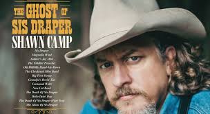 Shawn Camp Announces New 'The Ghost Of Sis Draper' Concept Album