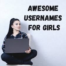 Usernames username loverstud69 even though he's good online dating, i know it, female readers will give him? Cool Usernames For Girls Turbofuture