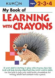 My Book Of Learning With Crayons Kumon Basic Skills Paperback October 1 2018 Buy Products Online With Ubuy Mauritius In Affordable Prices 0999878700