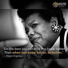 Maya Angelou