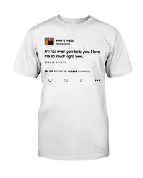 Kanye West Tweet T Shirt