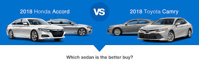 Perhaps the 2018 camry improves toyota's build quality and changes this course, i haven't seen them in the field yet to determine this. Compare 2018 Toyota Camry Vs 2018 Honda Accord North Country Honda Dealers