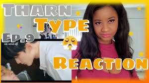 Tharntype The Series Season 2 Ep 9 Fangirl Reaction Links W Eng Subs Youtube