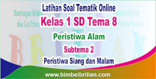 We did not find results for: Soal Tematik Online Kelas 1 Sd Tema 8 Subtema 1 Peristiwa Siang Dan Malam Langsung Ada Nilainya Bimbel Brilian