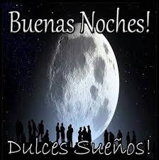 Learn more greetings phrases in spanish and other languages for travel. Good Night Images For Her In Spanish