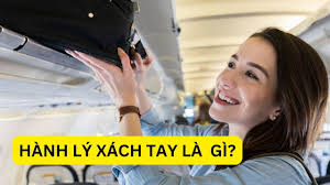 Hành lý xác tay là gì?