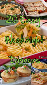 Easy Weeknight Dinners 20 Recipes For The Busy Cook Mr Food Recipes Recipes Weeknight Dinner