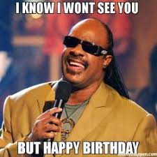 140 Birthday Memes Ideas Birthday Humor Happy Birthday Funny Happy Birthday Meme