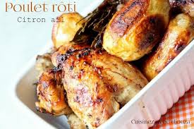 Poulet Roti Tres Tendre Au Citron Et A L Ail Recette Poulet Roti Recette Poulet Roti Poulet