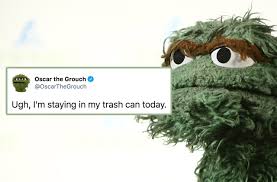 › funny trash can quotes. 19 Oscar The Grouch Tweets That Are As Hilarious As They Are Mean