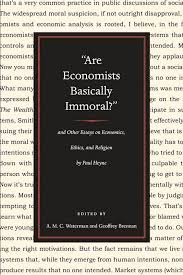 Some day you won't have to worry about rent money and credit card debt. Are Economists Basically Immoral And Other Essays On Economics Ethics And Religion Online Library Of Liberty