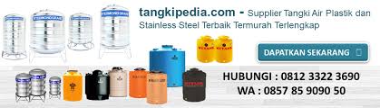 Diskon menyesuaikan banyaknya pesanan kebutuhan. Agen Tandon Air Grand Banjarmasin Agen Tangki Air Murah Toko Jual Tandon Air Terbaik