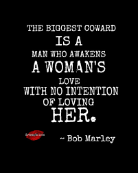 Don't bury your thoughts, put your vision to reality. The Biggest Coward Bob Marley Quotes About Relationships Quotesgram