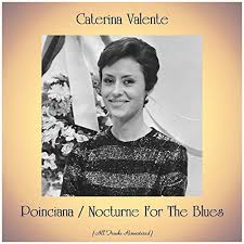 Check spelling or type a new query. Poinciana Remastered 2020 By Caterina Valente Sy Oliver And His Orchestra On Amazon Music Amazon Com