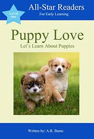 Find information about hours, locations, online information and users ratings and reviews. Puppy Love Let S Learn About Puppies A Puppy Book For Kids Kindle Edition By Burns A R Children Kindle Ebooks Amazon Com