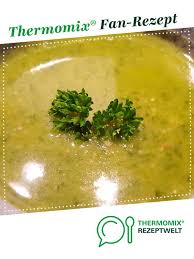 Petersiliensuppchen Rezept Rezepte Thermomix Rezepte Kochrezepte