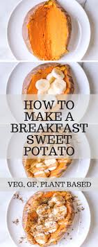 Whisk them until nearly smooth. How To Make A Breakfast Sweet Potato Kroll S Korner Recipe Sweet Potato Breakfast Vegan Sweet Potato Sweet Potato Recipes