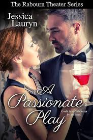 A Passionate Play: An Edge of Your Seat Mystery Romance (The Rabourn  Theater Series Book 1) See more