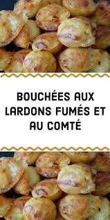 Bouchees Aux Lardons Fumes Et Au Comte Recettes De Cuisine Recette Aperitif Recette