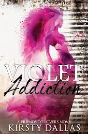 Violet Addiction: A friends to lovers romance See more