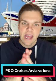 P&O Cruises: Arvia vs Iona