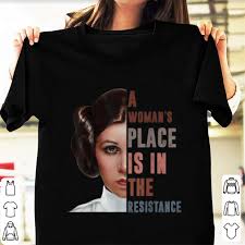 1 background 1.1 personality 2 role in the film 3 differences from the original character 4 gallery 5 trivia she is a very loving mother who tried to save her son from the cruelty of the french government of the time. Original Star War Leia Organa A Woman S Place Is In The Resistance Shirt Hoodie Sweater Longsleeve T Shirt
