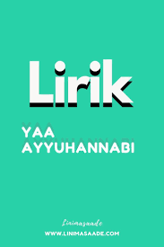 Ya Ayyuhannabi ي ا أ ي ه ا الن ب ي Lirik Lagu Arab Latin Terjemahan Lengkap Lirik Lagu Lagu Lirik