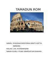 Folio tamadun rom 2003 doc sejarah tamadun rom ahli kumpulan emeryn ung qian yin chiew kar wen teh kai wen tingkatan 1 terampil sekolah smk convent course hero. Tamadun Rom Docx Tamadun Rom Nama Syazana Basyirah Binti Hatta Nirman Kelas 1al Khawarizmi Nama Guru Puan Wardatun Raihan Pengenalan Tamadun Rom Course Hero