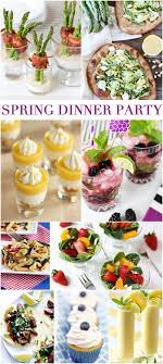 Spring produces lush produce and the urge to eat just a bit on the lighter side. Host A Spring Dinner Party In Style 9 Refreshing Recipes Spring Dinner Spring Party Food Birthday Dinner Party