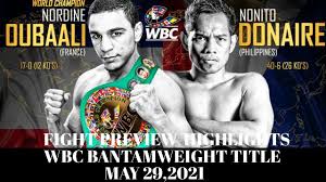 Match took place at the dignity health sports park , carson, california, usa on may 29, 2021. Nordine Oubaali Vs Nonito Donaire Fight Highlights Youtube