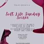 Soft Life Sunday Soiree