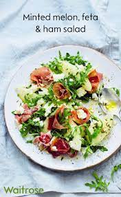 Fresh Delicious And Ready In Just 15 Minutes The Waitrose Recipe For Minted Melon Feta And Ham Salad Is Perfect For A Li Waitrose Food Recipes Melon Recipes