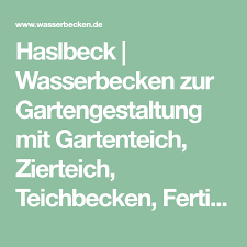 Haslbeck Wasserbecken Zur Gartengestaltung Mit Gartenteich Zierteich Teichbecken Fertigteich Teichwanne Und Teichsch In 2020 Wasserbecken Teich Wanne Fertigteich