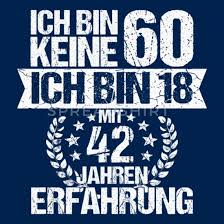 60 Jahre Geburtstagsspruch Frauen T Shirt Spreadshirt In 2020 60 Geburtstag Spruch Geburtstagsspruche Spruche Zum Geburtstag
