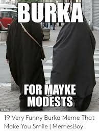 25+ best burka meme memes | umbrella memes, hijab memes. 25 Best Memes About Burka Meme Burka Memes