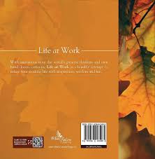 Life at Work: Nuggets of Inspiration, Wisdom and Humor : Mathur, Ajit:  Amazon.sg: Books